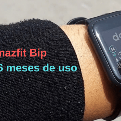 Conoce Amazfit Bip luego de 6 meses de uso
