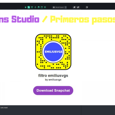 Tutorial: Lens Studio, primeros pasos