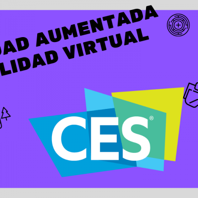 CES 2019: Lo mejor Realidad Aumentada y Realidad Virtual