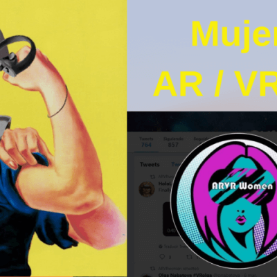 Poder femenino en la Realidad Aumentada / Realidad Virtual
