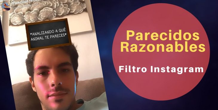 parecidos razonables filtro instagram