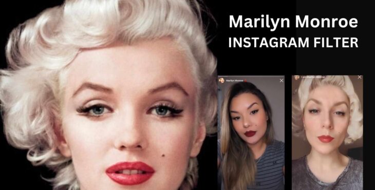 marilyn monroe instagram filter