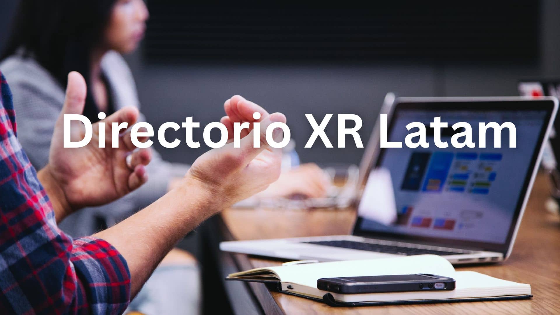 Directorio de comunidades XR Latinoamérica