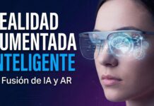 Realidad Aumentada Inteligente: La Fusión de IA y AR realidad aumentada inteligente